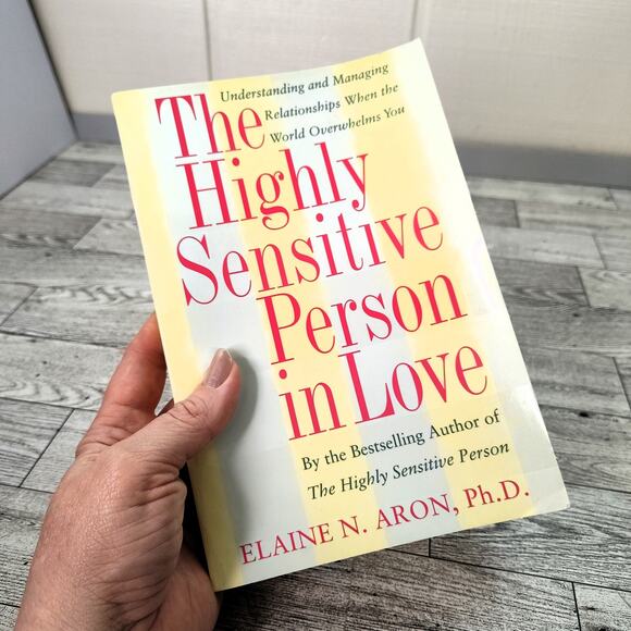 The Highly Sensitive Person in Love by Elaine Aron PhD PB - Picture 1 of 14